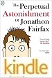 The Perpetual Astonishment of Jonathon Fairfax - Christopher Shevlin